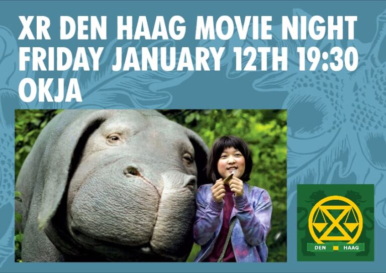 XR Den Haag - Movie Night - Friday January 12th 19:30 OKJA
